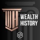 WEALTH HISTORY