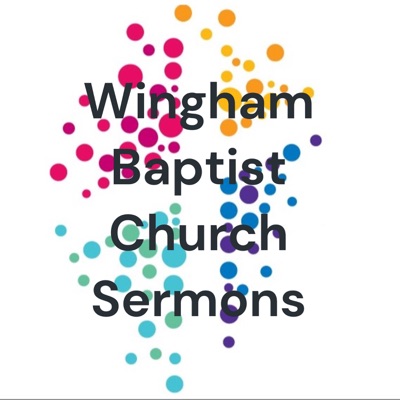 Wingham Baptist Church Sermons