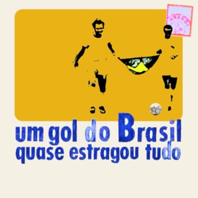 Um gol do Brasil quase estragou tudo