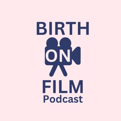 Welcome to Birth on Film!