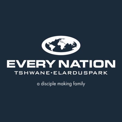 Every Nation Tshwane - Elarduspark Podcast