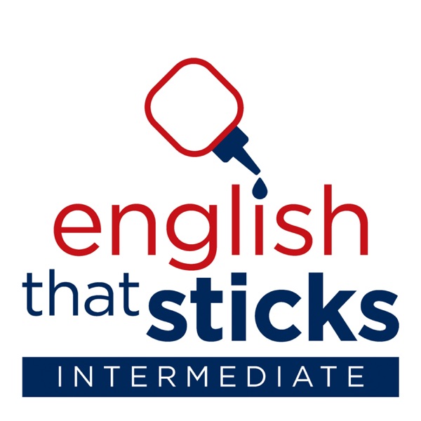 English that Sticks! - Intermediate