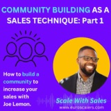 Community Building as a Sales - Rasmus Basilier with EuroScalers  #CommunityLedGrowth Part 1