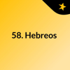 58. Hebreos - La Biblia en Audio
