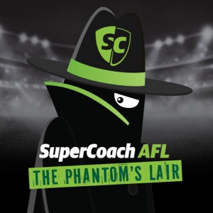 The Phantom's Lair SuperCoach Podcast