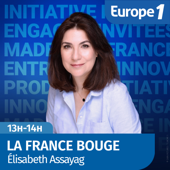 La France bouge - Elisabeth Assayag - Europe 1