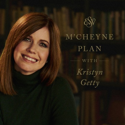 The M'Cheyne ESV Bible Plan with Kristyn Getty
