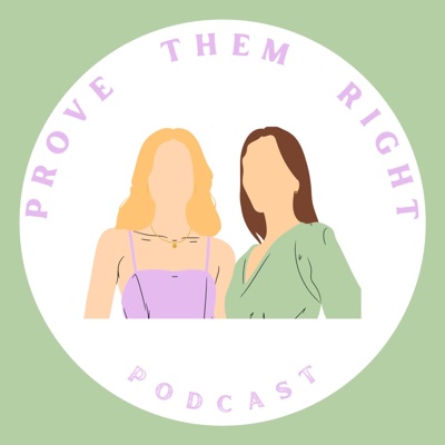 Prove Them Right Prove Them Right