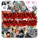 Weird Science Manga & Anime Podcast