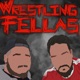 Wrestling Fellas