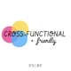 Cross Functional and Friendly