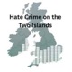 Hate Crime on the Two Islands