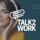 TALK2.WORK