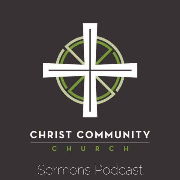 Christ Community Church Sermons