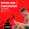 DEVENIR LIBRE FINANCIÈREMENT avec Kendy JOHN B - Kendy JOHN B