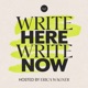 Write Here, Write Now: A Vocal Podcast
