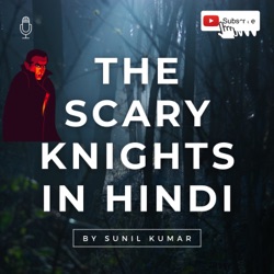 सफेद साड़ी वाली औरत। Hindi horror story।scary pumpkin। Sudhansu rai।