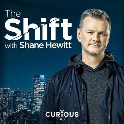 The Shift with Shane Hewitt The Shift with Shane Hewitt