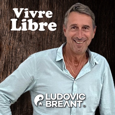 Vivre Libre Ludovic Bréant