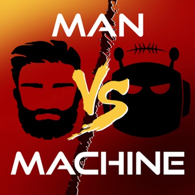 Man Vs. Machine