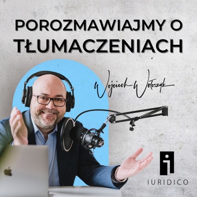 Porozmawiajmy o tłumaczeniach Porozmawiajmy o tłumaczeniach