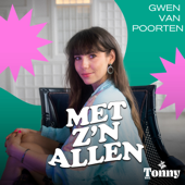 #METZNALLEN De Podcast - Gwen van Poorten / Tonny Media