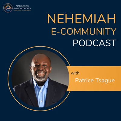 Nehemiah E-Community Podcast