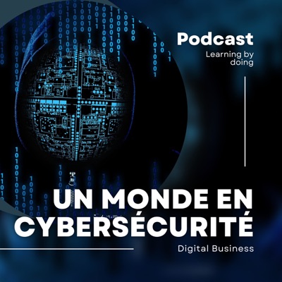 Un monde en Cybersécurité