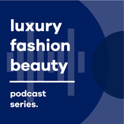 Ep 74: Nathalie Remy talks to Godfrey Deeny about “Transforming Luxury Businesses” EN