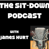 The Sit-Down Podcast with James Hurt - James Hurt