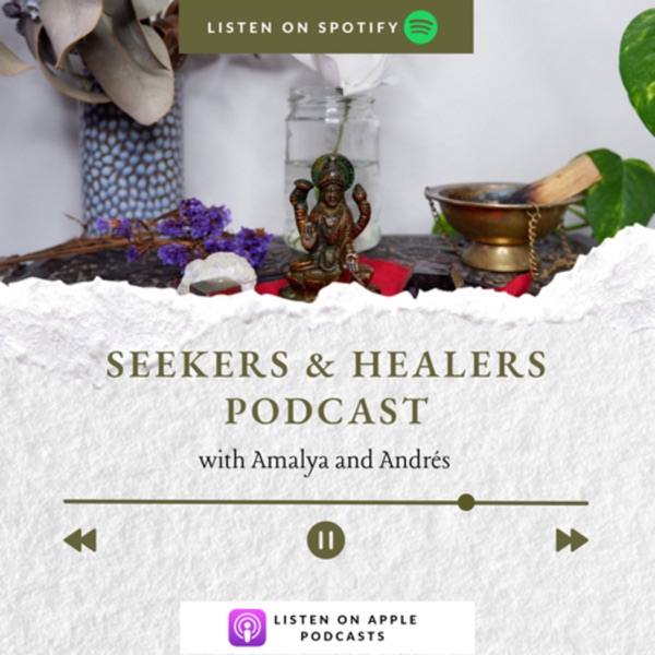 Seekers & Healers Podcast