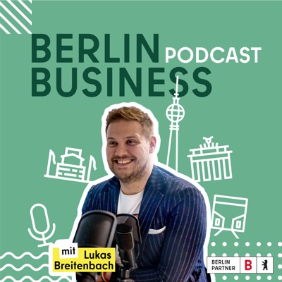Berlin Business Podcast Berlin Business Podcast