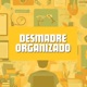 Desmadre Organizado