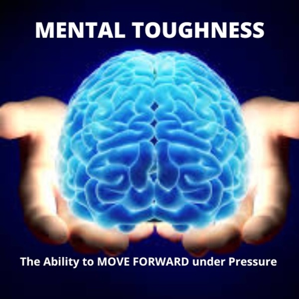 Mental Toughness by Coach P