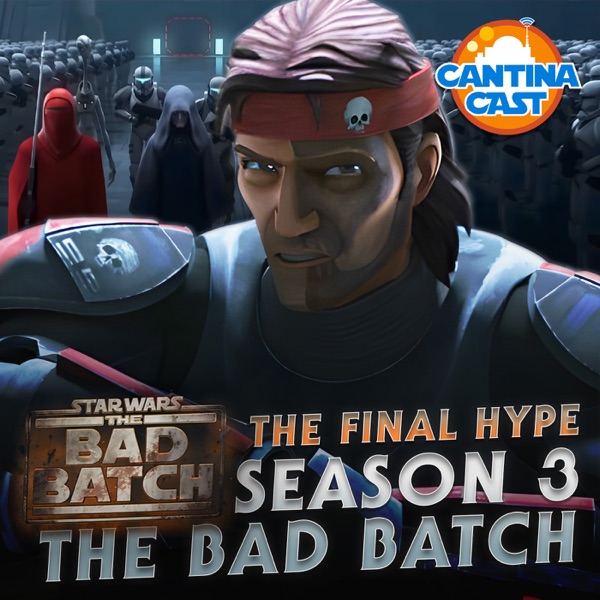 538 - The Bad Batch, Season 3, The Final Hype! photo