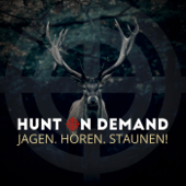 Jagen. Hören. Staunen! (Hunt on Demand - Der Podcast) - Hunt on Demand