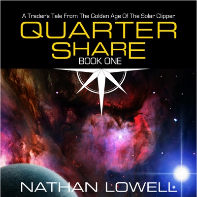 Quarter Share:Nathan Lowell | Scribl