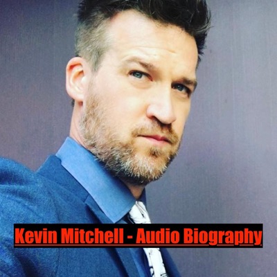 Kevin Mitchell - Audio Biography:2024 Quiet Please