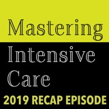 A Recap of Mastering Intensive Care in 2019