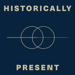 New Beginnings -Historically Present