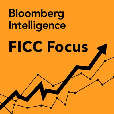 FICC Focus:Bloomberg Intelligence