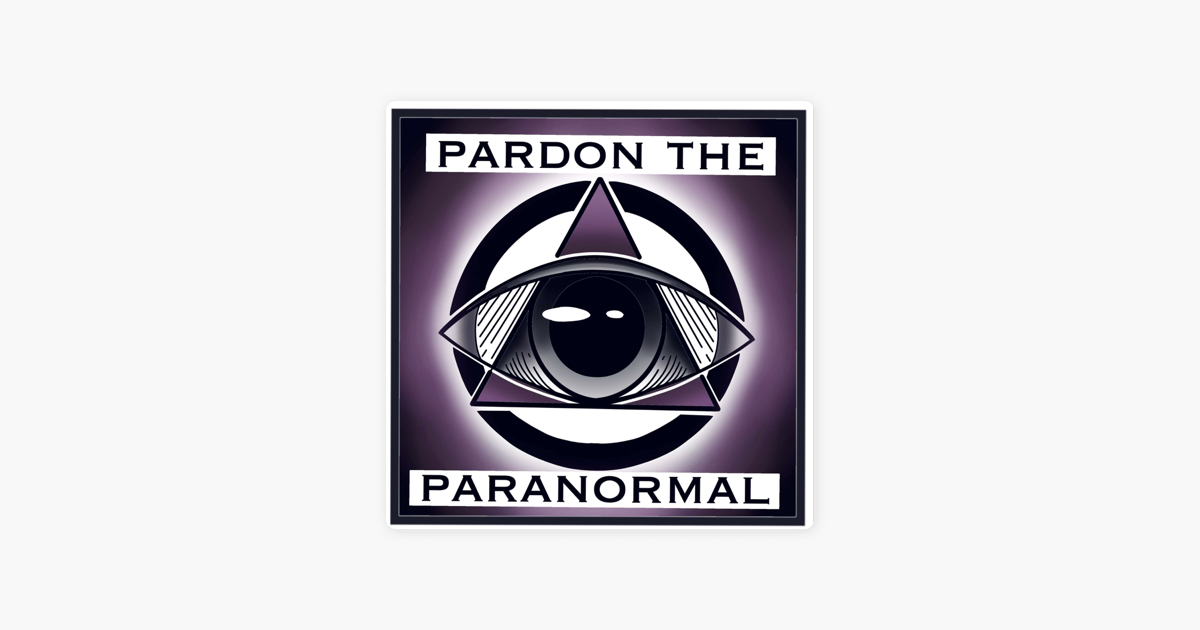 ‎Pardon The Paranormal: Haunted Kay's Cross on Apple Podcasts