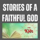 Stories of a Faithful God for Kids