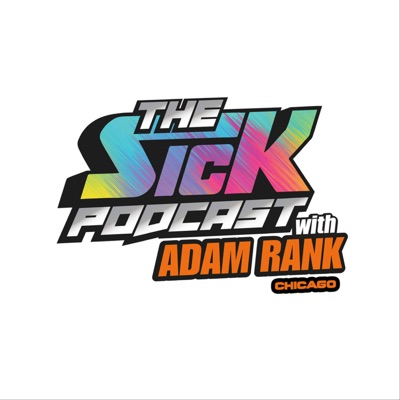 The Sick Podcast with Adam Rank: Chicago Bears