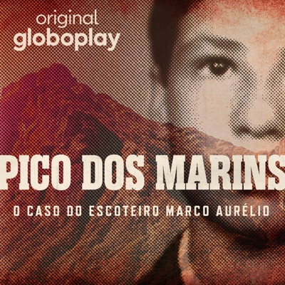 Pico dos Marins: O Caso do Escoteiro Marco Aurélio Pico dos Marins: O Caso do Escoteiro Marco Aurélio