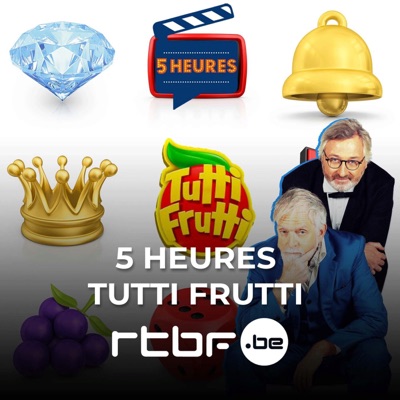 5 Heures Tutti Frutti