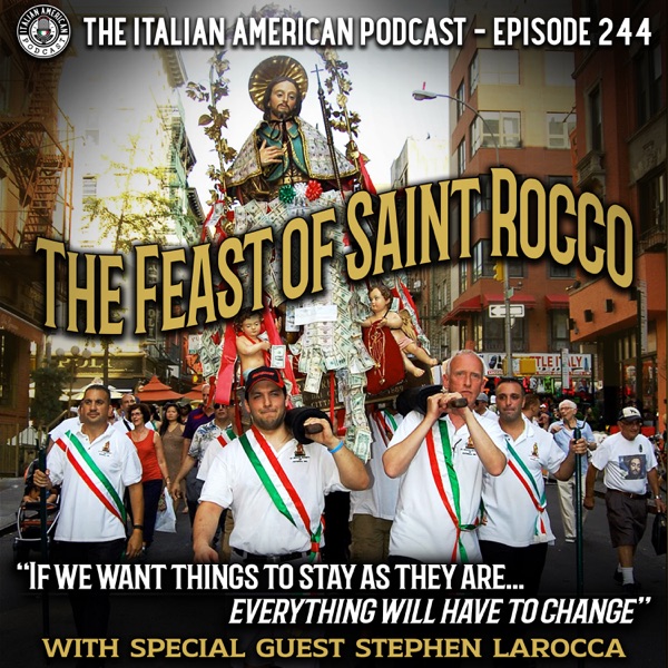 IAP 244: The Feast of Saint Rocco with Special Guest Stephen La Rocca photo