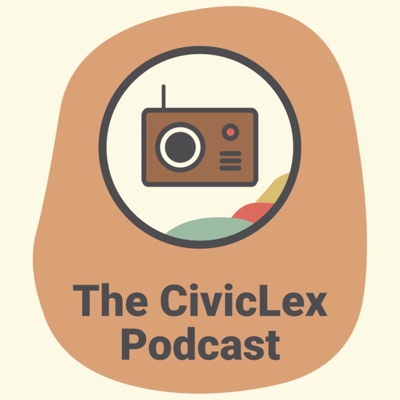 The CivicLex Podcast