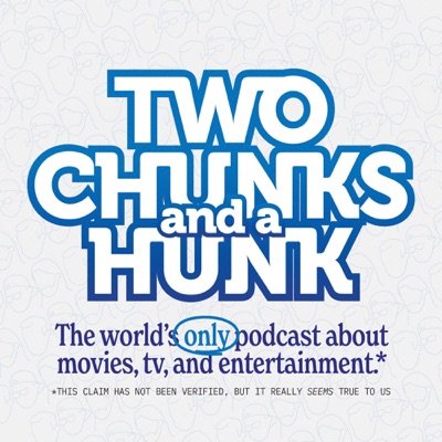 Two Chunks And A Hunk:Two Chunks And A Hunk