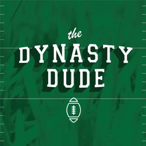 The Dynasty Dude | Dynasty Fantasy Football